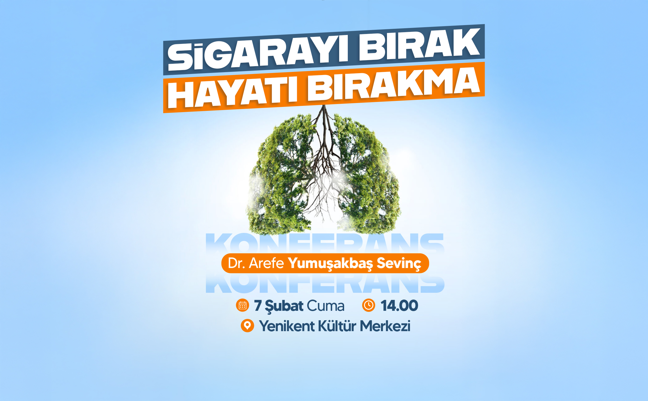 Sigaray Brak Hayat Brakma